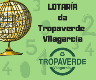 Lotaría da Tropaverde Vilagarcía!!
